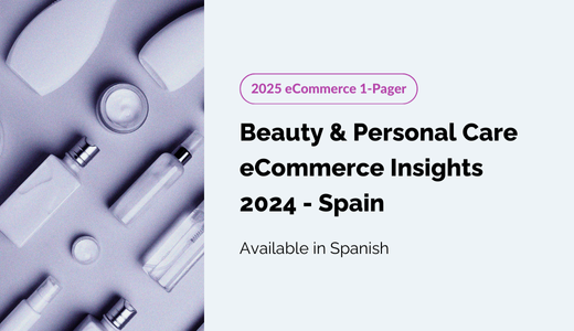 Beauty & Personal Care eCommerce Insights 2024 - Spain