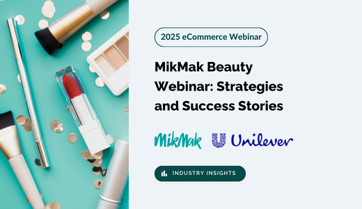 MikMak Beauty Webinar: Strategies and Success Stories
